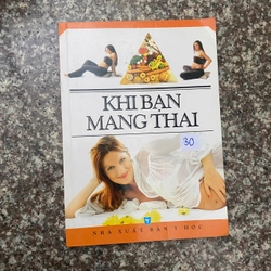 KHI BẠN MANG THAI