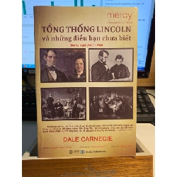 [Phiên Chợ Sách Cũ] Tổng Thống Lincoln và những điều bạn chưa biết 2022 - Dale Carnegle 0506