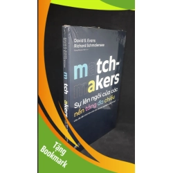 (TẶNG BOOKMARK) Match-makers sự lên ngôi của các nền tảng đa chiều mới 100% RBK1401