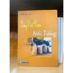 [Sách Cũ SCGR] Làng Việt Nam nổi tiếng - Nhiều tác giả GIÁO TRÌNH, CHUYÊN MÔN VAVO0810