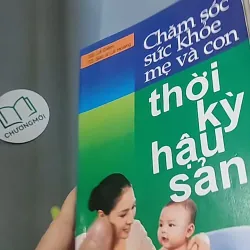 Chăm sóc sức khỏe mẹ và con thời kỳ hậu sản - Giáo sư Lê Đềm 688501