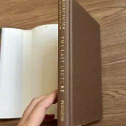 The Last Lecture - Randy Pausch; Jeffrey Zaslow 785174