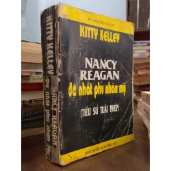 Nancy Reagan đệ nhất phu nhân mỹ - Kitty Kelley