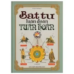 Bát Tự Luận Đoán Tuần Hoàn - Phan Tử Ngư