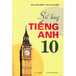 Sổ Tay TA 10 - Mai Lan Hương - Hà Thanh Uyên (2022) New 100% HCM.PO 31855