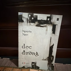 Dọc đường - Nguyên Ngọc