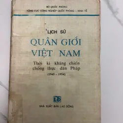 Lịch Sử Quân Giới Việt Nam: Thời kỳ kháng chiến chống thực dân Pháp (1945 - 1954)