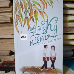 Cùng Gọi Tên Kỷ Niệm