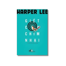 Giết con chim nhại - Harper Lee