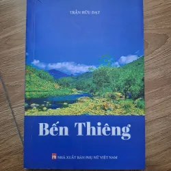 Bến Thiêng - Trần Hữu Đạt - Văn học