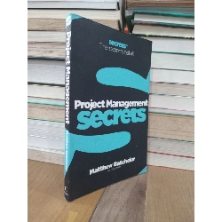 Project management secrets - Matthew Batchelor 740570