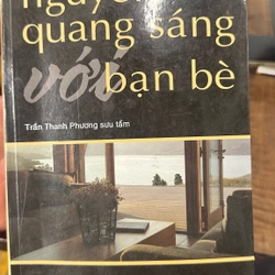 NGUYỄN QUANG SÁNG VỚI BẠN BÈ (BẢN CÓ CHỮ KÝ) 451937