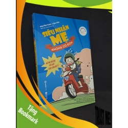 (TẶNG BOOKMARK) Siêu nhân mẹ không cô đơn Nguyễn Thắm 2018 sách màu mới 90% RBK1508