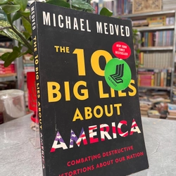 The 10 Big Lies About America