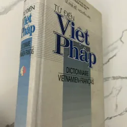 TỪ ĐIỂN VIỆT PHÁP (Dictionnaire Vietnamien-Français) - Lê Khả Kế, Nguyễn Lân