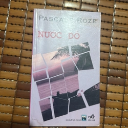 Nước đỏ - Pascale Roze