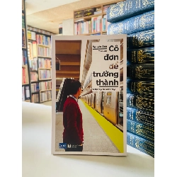 Cô đơn để trường thành - Nguyễn Siêu