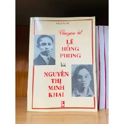 Chuyện kể Lê Hồng Phong và Nguyễn Thị Minh Khai - Lê Quốc Sử - LỊCH SỬ - CHÍNH TRỊ - TRIẾT HỌC - Văn võ - VAVO3110-195