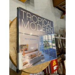 TROPICAL MODERN - Raul A. Barreneche