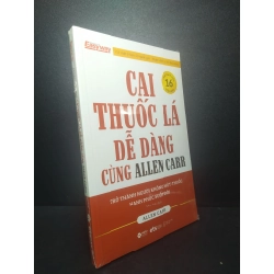 [Phiên Chợ Sách Cũ] Cai thuốc lá dễ dàng cùng Allen Carr nguyên seal 2303