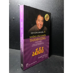 Dạy con làm giàu tập 6 những câu chuyện thành công 2019 Robert T Kiyosaki mới 85% (kinh tế) HPB.HCM0101