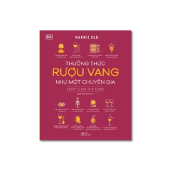 Thưởng thức rượu vang như một chuyên gia - Marnie Old