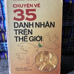 Chuyện Về 35 Danh Nhân Trên Thế Giới (bìa cứng)- Vương Hội, Vũ Ái Dân 