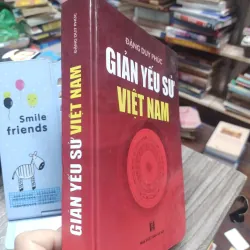 Sách: Giản yếu sử Việt Nam Tác giả: Đặng Duy Phúc (A3) 596046