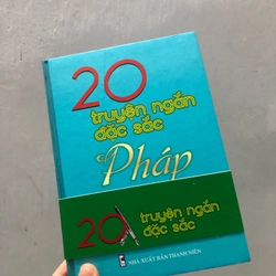 20 Truyện ngắn đặc sắc Pháp (Như mới, Bìa cứng)