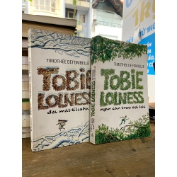Tobie Lolness, bộ 2 tập - Timothée de Fombelle