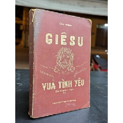 Giêsu vua tình yêu - Cha Mateo ( cha Vincent F.Ngân dịch  )