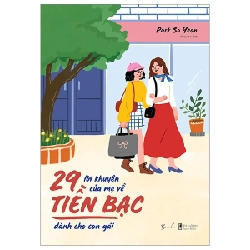 29 Lời Khuyên Của Mẹ Về Tiền Bạc Dành Cho Con Gái - Park So Yeon