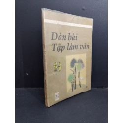Dàn bài tập làm văn 9 mới 50% bẩn bìa, ố vàng, tróc gáy, vệt cháy xém, có chữ viết, gạch chân 1998 HCM0412 Khánh Sằn, Ngọc Hóa, Trần Ngọc GIÁO KHOA Oreka-Blogmeo