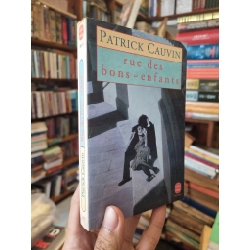 Rue Des Bons Enfants - Patrick Cauvin