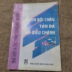 Phan Bội Châu, Tản Đà, Hồ Biểu Chánh _Sách chuyên văn ôn thi thì tốt nghiệp, đại học,  