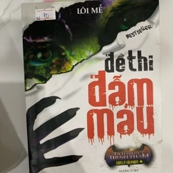 [Phiên Chợ Sách Cũ] Đề Thi Đẫm Máu (2013) - Quỷ Cổ Nữ R1208