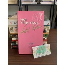 Nơi tình yêu bắt đầu – (Tác giả Việt Nam) 558552