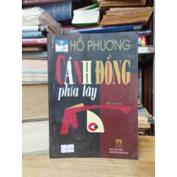 Cánh Đồng Phía Tây - Hồ Phương