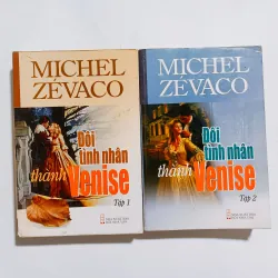 Đôi Tình Nhân Thành Venise - Michel Zévaco