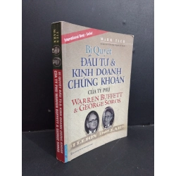 Bí quyết đầu tư và kinh doanh chứng khoán của tỷ phú Warren Buffett & George Soros mới 80% ố tróc bong gáy 2016 HCM0412 Mark Tier KINH TẾ - TÀI CHÍNH - CHỨNG KHOÁN