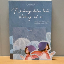 Những đứa trẻ không có ô