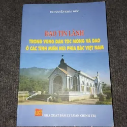 ĐẠO TIN LÀNH TRONG VÙNG DÂN TỘC MÔNG VÀ D A O Ở CÁC TỈNH MIỀN NÚI PHÍA BẮC VIỆT NAM
