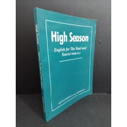 High season english for the hotel and tourist industry mới 90% bẩn bìa, ố HCM2811 Keith Harding & Paul Henderson HỌC NGOẠI NGỮ