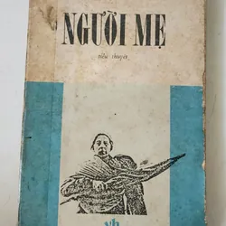 NGƯỜI MẸ - Macxim Gorki