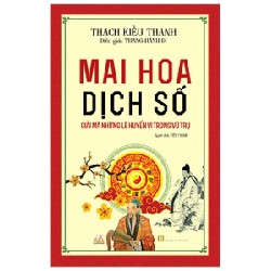 Mai Hoa Dịch Số - Thạch Kiều Thanh 187321