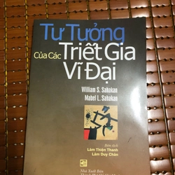 Tư tưởng của các triết gia vĩ đại - William S. Sahakan