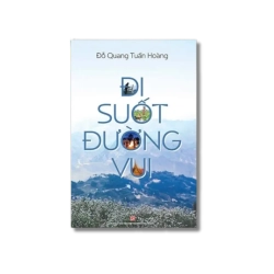 Đi suốt đường vui - Đỗ Quang Tuấn Hoàng