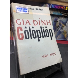 Gia đình Golopliop 1979 mới 60% ố vàng Xantukop Sedrin HPB0906 SÁCH VĂN HỌC