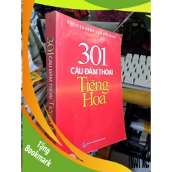 (TẶNG BOOKMARK) 301 câu đàm thoại tiếng Hoa - 2016 mới 80% ố - HỌC NGOẠI NGỮ - RBK0111