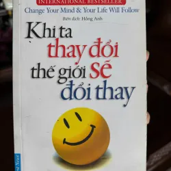Khi Ta Thay Đổi, Thế Giới Sẽ Đổi Thay 972890